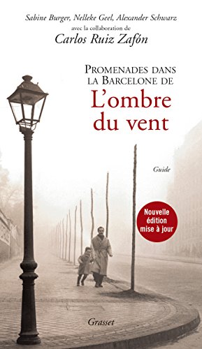 Stock image for Promenades dans la Barcelone de L'ombre du vent for sale by Revaluation Books