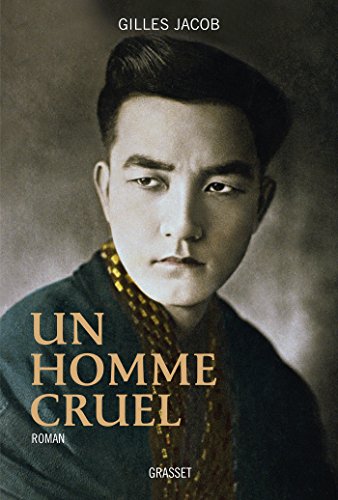 Beispielbild fr Un homme cruel: roman zum Verkauf von Ammareal