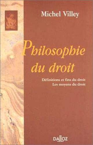 9782247000593: Philosophie du droit : Dfinitions et fins du droit