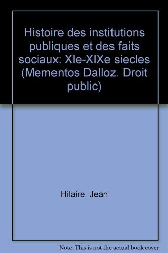 9782247002740: Histoire des institutions publiques et des faits sociaux: XIe-XIXe siecles (Mementos Dalloz. Droit public) (French Edition)