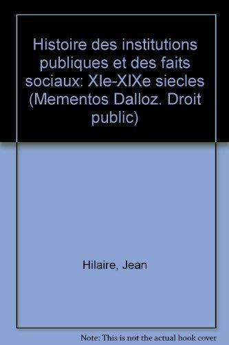 9782247002740: Histoire des institutions publiques et des faits sociaux: XIe-XIXe siècles (Mémentos Dalloz. Droit public) (French Edition)