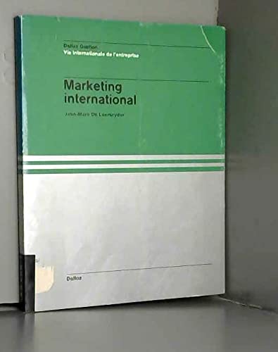Marketing international (Dalloz gestion) (French Edition) (9782247003105) by Jean-Marc De Leersnyder