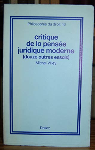 9782247003754: "Critique de la pense juridique moderne" et douze autres essais