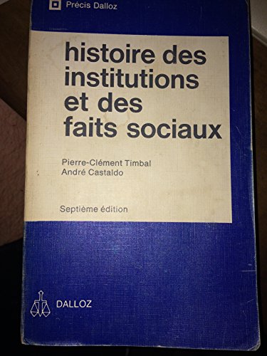 9782247005864: Histoire des institutions publiques et des faits sociaux (Prcis Dalloz)