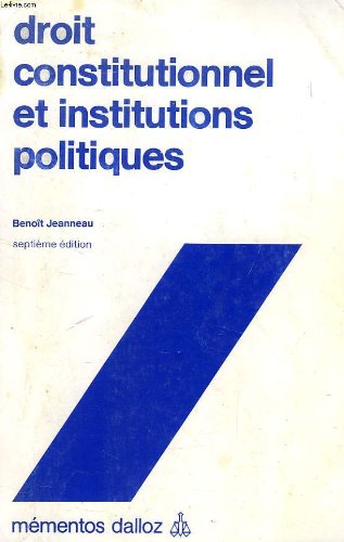 Stock image for Droit constitutionnel et institutions politiques for sale by Les Kiosques