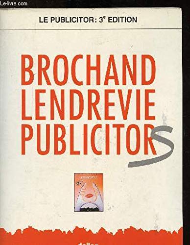 9782247009831: Le publicitor by Brochand, Bernard; Lendrevie, Jacques; Grandjean, Michel [Edizione: Francia]