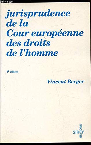 Beispielbild fr Jurisprudence de la Cour europenne des droits de l'homme zum Verkauf von Ammareal