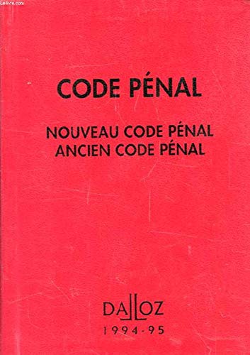 Immagine dell'editore per CODE PENAL, NOUVEAU CODE PENAL, ANCIEN CODE PENAL venduto da Le-Livre