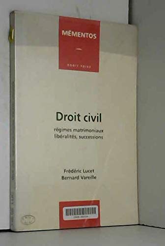 Beispielbild fr Droit civil : Rgimes matrimoniaux, libralits, successions zum Verkauf von Ammareal