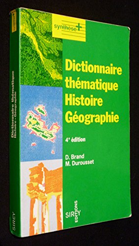 Stock image for DICTIONNAIRE THEMATIQUE HISTOIRE GEOGRAPHIE. 4me dition 1995 for sale by Ammareal