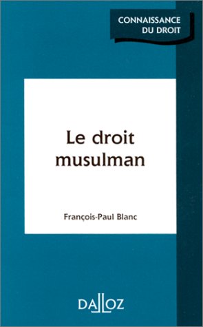 Beispielbild fr LE DROIT MUSULMAN. Edition 1995 zum Verkauf von Ammareal