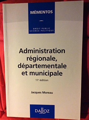 Stock image for Administration rgionale, dpartementale et municipale for sale by La Plume Franglaise