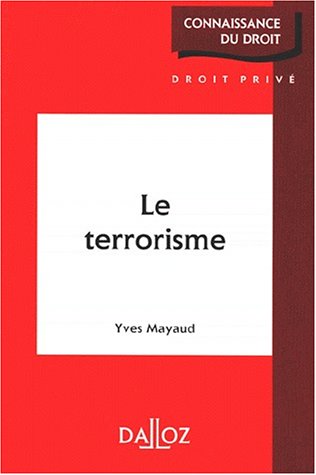 Stock image for LE TERRORISME. Edition 1997 for sale by medimops