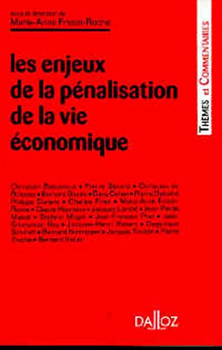 Beispielbild fr Les enjeux de la pnalisation de la vie conomique zum Verkauf von Ammareal