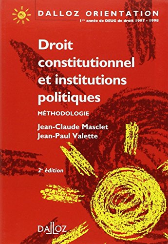 Beispielbild fr Droit constitutionnel et institutions politiques. Mthodologie zum Verkauf von Ammareal