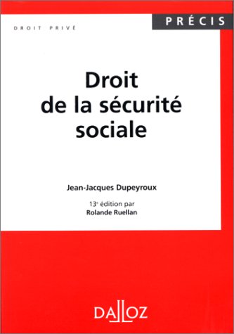 Stock image for DROIT DE LA SECURITE SOCIALE - DROIT PRIVE - for sale by Le-Livre