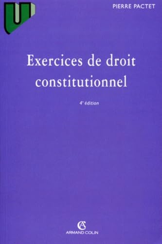 Stock image for EXERCICES DE DROIT CONSTITUTIONNEL. 4me dition for sale by Ammareal