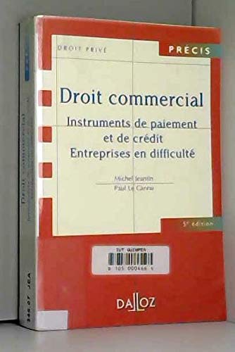 Stock image for Droit commercial : Insturments de Paiement et de crdit des entreprises en difficult, 5e dition for sale by Ammareal