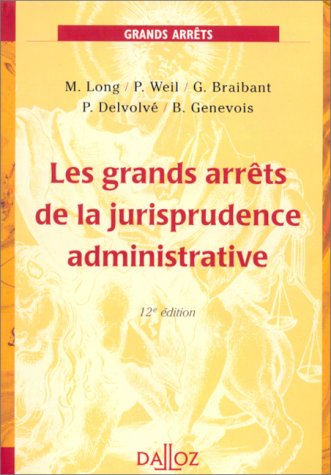9782247034451: Les grands arrets de la jurisprudence administrative 12e ed. (Droit Public)