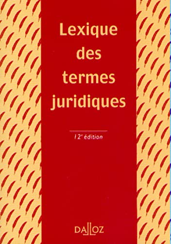 Stock image for Lexique DES Termes Juridiques for sale by WorldofBooks