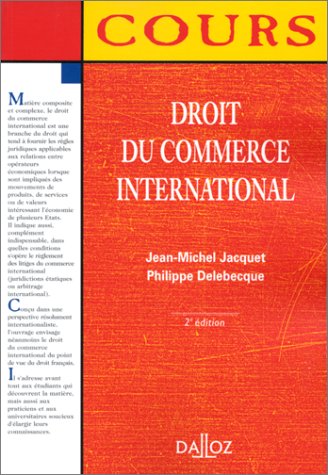 Imagen de archivo de Droit du commerce international, 2e dition a la venta por Ammareal