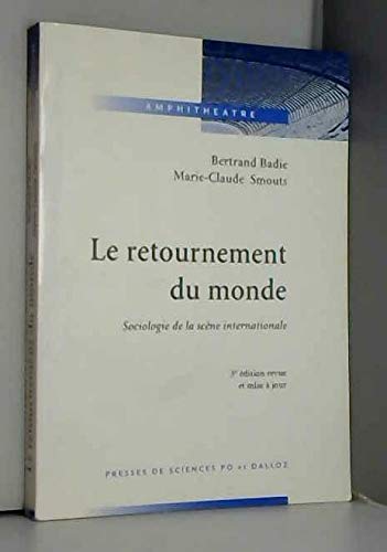 Beispielbild fr Le retournement du monde : Sociologie de la scne internationale, 3me dition zum Verkauf von Ammareal