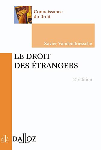 9782247036783: Le Droit Des Etrangers. 2eme Edition