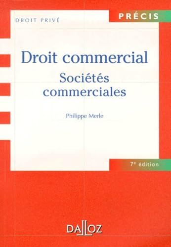9782247036936: Droit commercial : Socits commerciales, 7e dition