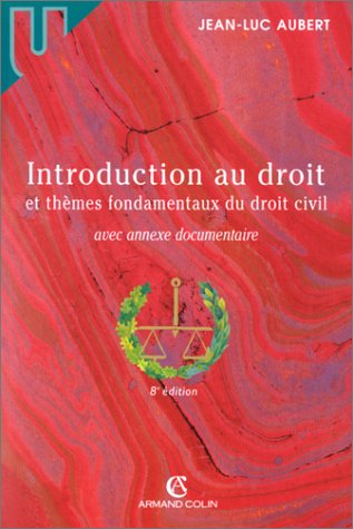 Stock image for INTRODUCTION AU DROIT ET THEMES FONDAMENTAUX DU DROIT CIVIL 8E EDITION for sale by LiLi - La Libert des Livres