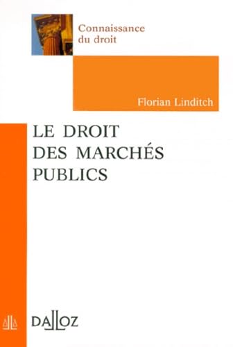 Stock image for Le droit des marchs publics for sale by Ammareal