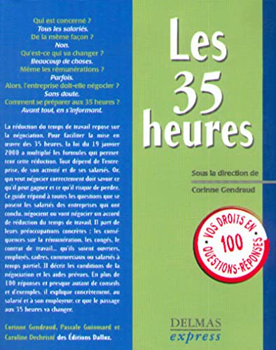 Beispielbild fr Les 35 heures zum Verkauf von Ammareal