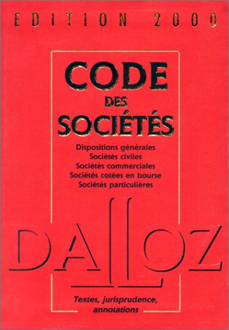 Beispielbild fr CODE DES SOCIETES 2000 17E EDITION zum Verkauf von LiLi - La Libert des Livres