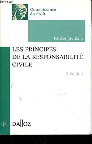 Beispielbild fr Les principes de la responsabilit civile zum Verkauf von medimops