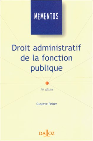 Beispielbild fr Droit administratif : fonction publique, 16e dition zum Verkauf von medimops