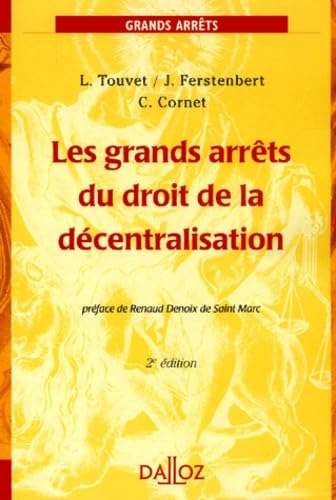 Beispielbild fr Grands arrts du droit de la dcentralisation zum Verkauf von Ammareal