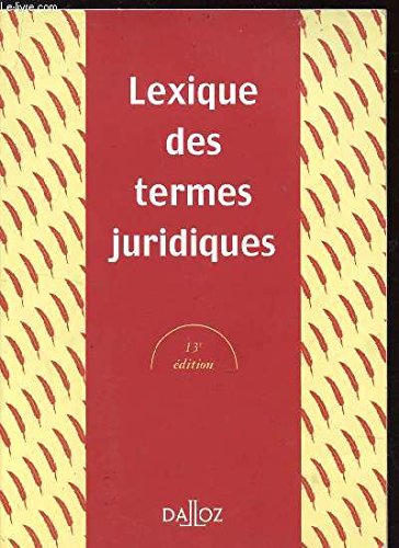 Stock image for Lexique Des Termes Juridiques for sale by GF Books, Inc.