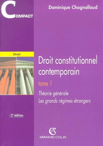 Stock image for Droit constitutionnel contemporain: Tome 1, Thorie gnrale, Les rgimes trangers for sale by Ammareal