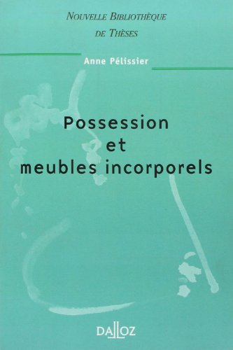 Stock image for Possessions Et Meubles Incorporels for sale by RECYCLIVRE