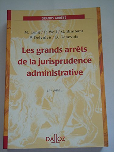 Stock image for Les Grands Arrets de la jurisprudence administrative, 13e dition for sale by Ammareal