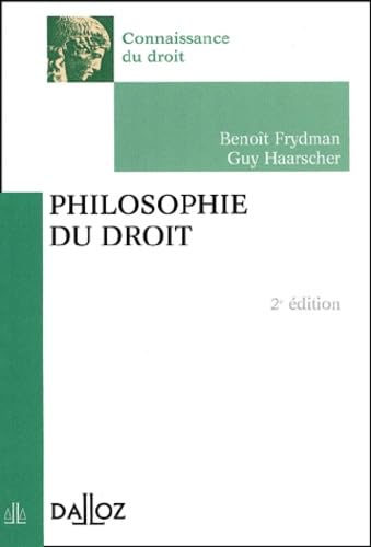 Beispielbild fr Philosophie du droit - 2e  d. Frydman, Benoît and Haarscher, Guy zum Verkauf von LIVREAUTRESORSAS