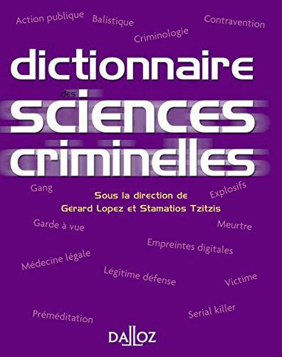 Imagen de archivo de Dictionnaire des sciences criminelles. a la venta por Kloof Booksellers & Scientia Verlag
