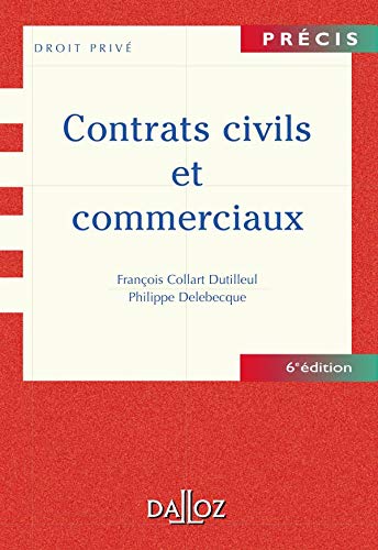 Beispielbild fr Contrats civils et commerciaux. 6 dition zum Verkauf von Tamery
