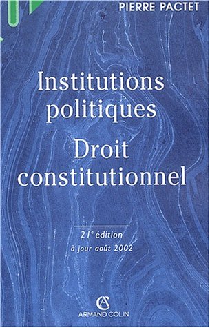 9782247047918: Institutions politiques: Droit constitutionnel