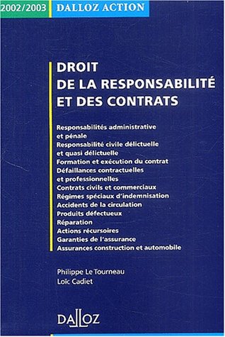 Stock image for Droit de la responsabilit et des contrats 2002-2003, 4e dition for sale by medimops