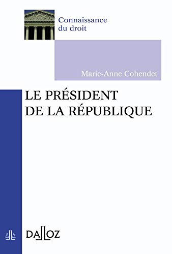 Beispielbild fr Connaissance Du Droit: Le President de la Republique zum Verkauf von Anybook.com