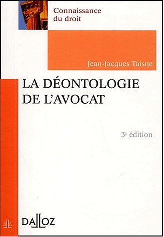 Beispielbild fr La Dontologie de l'avocat zum Verkauf von medimops