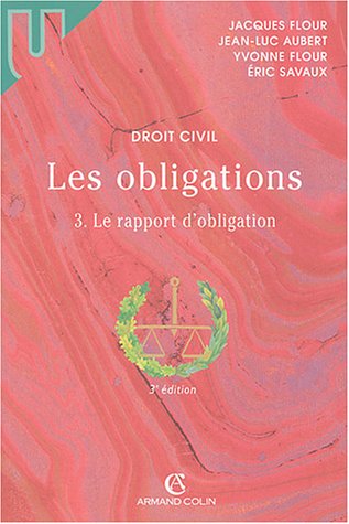 Beispielbild fr Les obligations, tome 3 : Le rapport d'obligation zum Verkauf von medimops