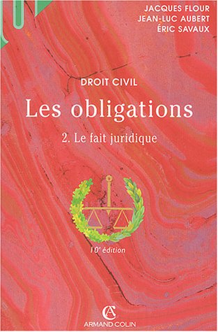 Beispielbild fr Les obligations, tome 2 : Le fait juridique zum Verkauf von medimops