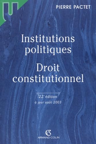 Beispielbild fr Institutions politiques : Droit constitutionnel zum Verkauf von Ammareal