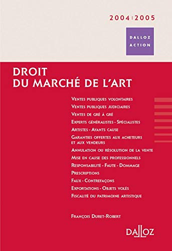 Beispielbild fr Droit du march de l'art 2004-2005 zum Verkauf von Ammareal